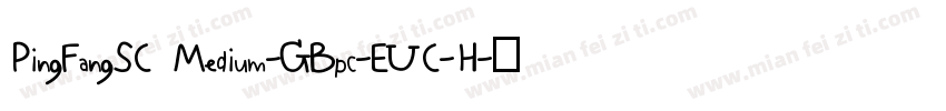 PingFangSC Medium-GBpc-EUC-H字体转换